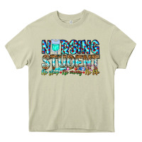 Mossy Nursing Student No Sleep No Money No Life Heavy Core Tee - CowhideDigitalArt
