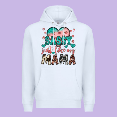Sassy Just Like My Mama Premium Hoodie Designed By Jahusdesignshop