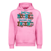Fuchsia Pink first my mother second my friend Urban Hoodie - AdoDesignShop