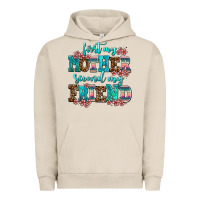 Pigment French Oak first my mother second my friend Urban Hoodie - AdoDesignShop