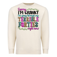 Sandshell sorry im cranky im going through my terrible forti Premium Sweatshirt - texasbilliewilder