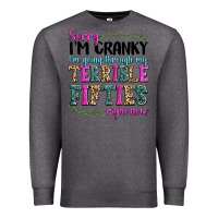 Charcoal Heather sorry i’m cranky i’m going through my terrible Premium Sweatshirt - texasbilliewilder