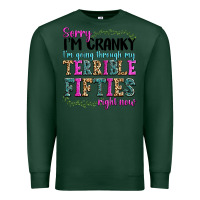 Sports Green sorry i’m cranky i’m going through my terrible Premium Sweatshirt - texasbilliewilder