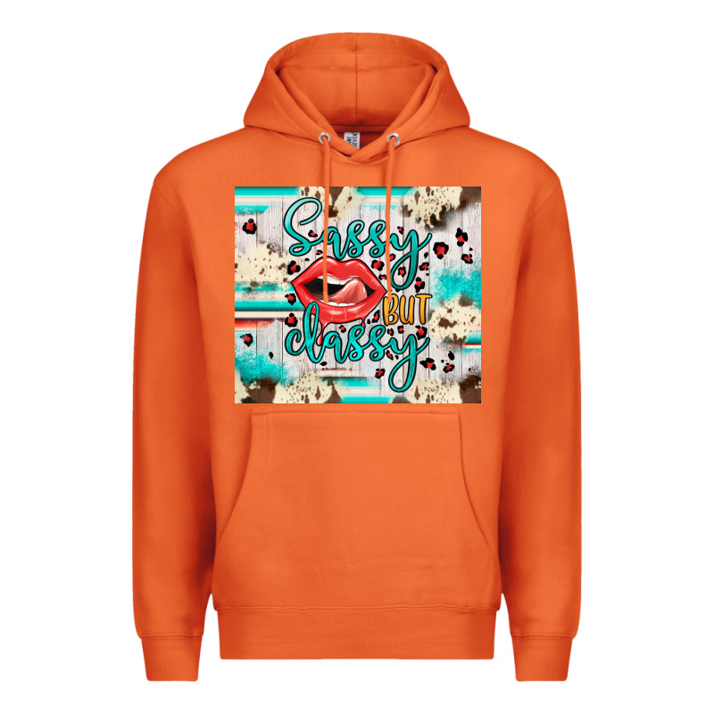 Sassy But Classy Premium Hoodie by JahusDesignShop | Teevron