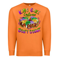 Carrot mardi gras king cake calories don't count Premium Sweatshirt - RanaPortraitStore