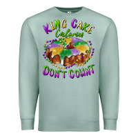 Seafoam mardi gras king cake calories don't count Premium Sweatshirt - RanaPortraitStore