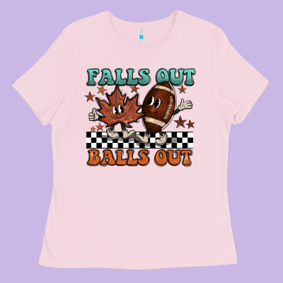 Falls Out Balls Out Ladies Tee Designed By Barkaloodesign