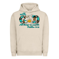 Pigment French Oak with god all things are possible daisy Urban Hoodie - AdoDesignShop