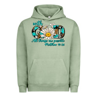 Pigment Oil Green with god all things are possible daisy Urban Hoodie - AdoDesignShop