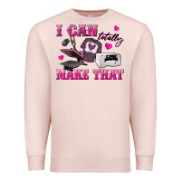 Pale Pink i can totally make that Premium Sweatshirt - texasbilliewilder