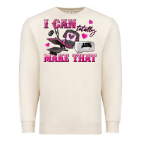 Sandshell i can totally make that Premium Sweatshirt - texasbilliewilder