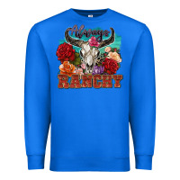 True Royal always ranchy Premium Sweatshirt - Zillion Design Studio