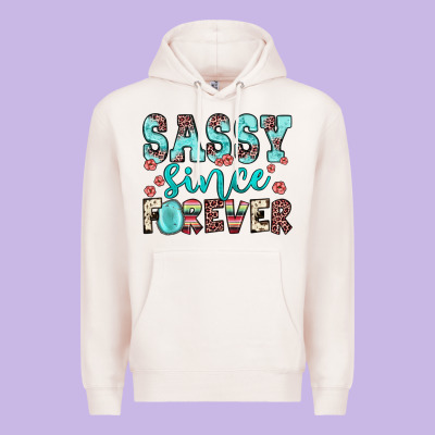 Sassy Since Forever Premium Hoodie Designed By Jahusdesignshop