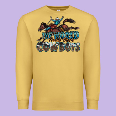 The World Needs More Cowboys Premium Sweatshirt Designed By Zillion Design Studio