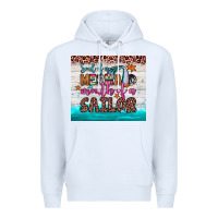 White soul of a mermaid mouth of a sailor Premium Hoodie - JahusDesignShop