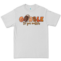 Dove Grey Gobble Gobble Til You Wobble Premium Tee - LillyAllenDesigns