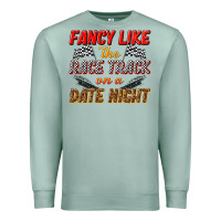 Seafoam fancy like the race track on a date night Premium Sweatshirt - texasbilliewilder