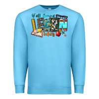 Ocean Blue y'all gonna learn today Premium Sweatshirt - Zillion Design Studio
