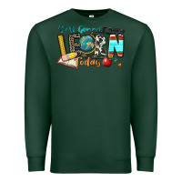 Sports Green y'all gonna learn today Premium Sweatshirt - Zillion Design Studio