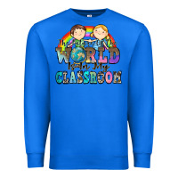 True Royal the future of the world is in my classroom Premium Sweatshirt - Zillion Design Studio
