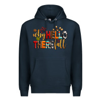 Navy why hello there fall Premium Hoodie - AdoDesignShop