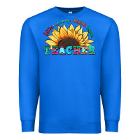 True Royal teacher sunflower listen encourage motivate inspir Premium Sweatshirt - Zillion Design Studio