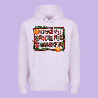 Crazy Grateful And Thankful Premium Hoodie Designed By Adodesignshop