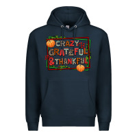 Navy crazy grateful and thankful Premium Hoodie - AdoDesignShop