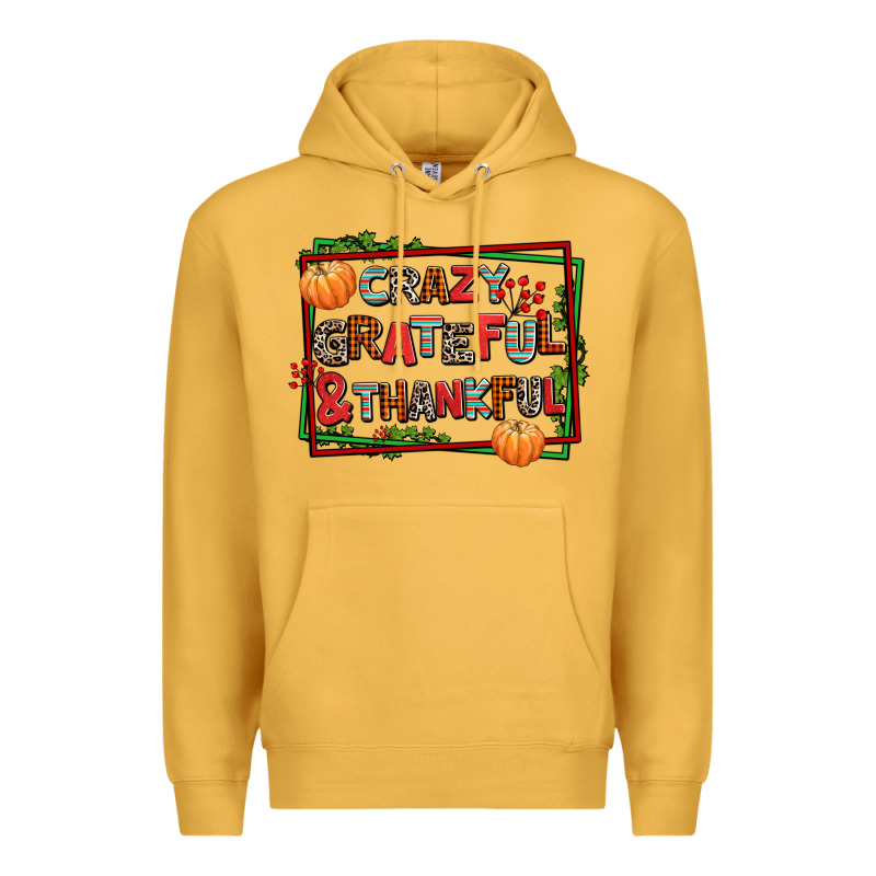 Crazy Grateful And Thankful Premium Hoodie by AdoDesignShop | Teevron