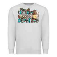 Dove Grey more espresso less depresso Premium Sweatshirt - Zillion Design Studio