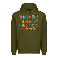 Army Green thankful  blessed and kind of a mess Premium Hoodie - AdoDesignShop
