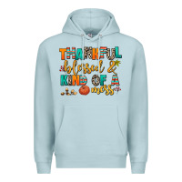 Thankful  Blessed And Kind Of A Mess Premium Hoodie | Teevron