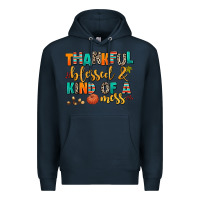 Navy thankful  blessed and kind of a mess Premium Hoodie - AdoDesignShop