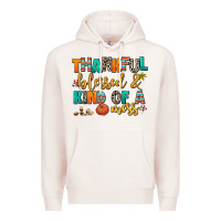 Pale Pink thankful  blessed and kind of a mess Premium Hoodie - AdoDesignShop