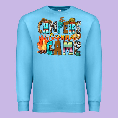 Campers Gonna Camp Premium Sweatshirt Designed By Zillion Design Studio