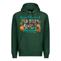 Sports Green stressed depressed pumpkin spice obsessed Premium Hoodie - AdoDesignShop
