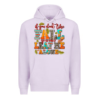 Lilac if you dont like fall you can leaf me alone Premium Hoodie - AdoDesignShop