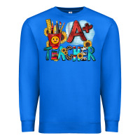 True Royal a  teacher Premium Sweatshirt - Zillion Design Studio