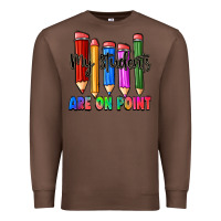 Chestnut my students are on point Premium Sweatshirt - Zillion Design Studio