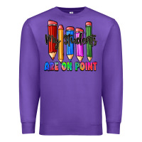 Purple my students are on point Premium Sweatshirt - Zillion Design Studio