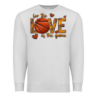 Dove Grey for the love of the game basketball Premium Sweatshirt - texasbilliewilder