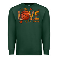 Sports Green for the love of the game basketball Premium Sweatshirt - texasbilliewilder