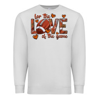 Dove Grey for the love of the game football Premium Sweatshirt - texasbilliewilder