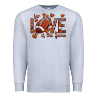 Heather Grey for the love of the game football Premium Sweatshirt - texasbilliewilder