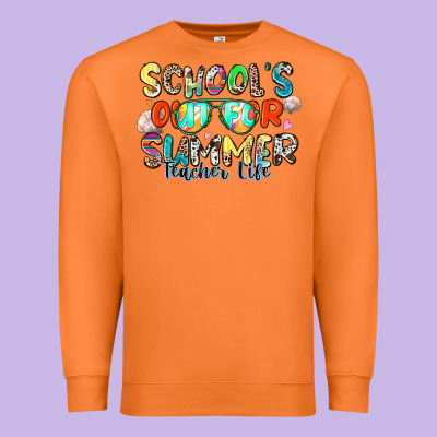 School's Out For Summer Teacher Life Premium Sweatshirt Designed By Zillion Design Studio