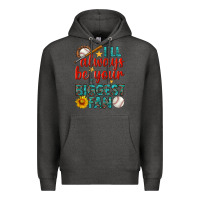 Charcoal Heather i'll always be your biggest fan baseball Premium Hoodie - BundleAndBundleShop