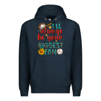 Navy i'll always be your biggest fan baseball Premium Hoodie - BundleAndBundleShop