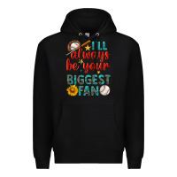 Black i'll always be your biggest fan baseball Premium Hoodie - BundleAndBundleShop