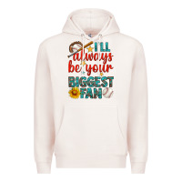Pale Pink i'll always be your biggest fan baseball Premium Hoodie - BundleAndBundleShop