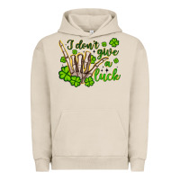 Pigment French Oak i don t give a luck Urban Hoodie - Artiststas